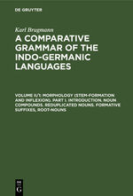 ISBN 9783112410677: Morphology (Stem-Formation and Inflexion). Part I. Introduction. Noun Compounds. Reduplicated Nouns. Formative Suffixes, Root-Nouns