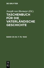 ISBN 9783112413579: Taschenbuch für die vaterländische Geschichte / 1840