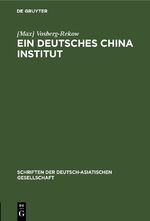 ISBN 9783112423912: Ein deutsches China-Institut