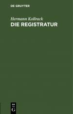 ISBN 9783112433096: Die Registratur