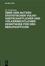 ISBN 9783112433577: Über den Nutzen statistischer volkswirtschaftlicher und völkerrechtlicher Kenntnisse für den Berufsofficier