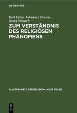 ISBN 9783112433898: Zum Verständnis des religiösen Phänomens