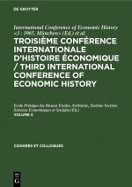 ISBN 9783112466636: Troisième Conférence Internationale d’Histoire Économique / Third International Conference of Economic History. Volume 5