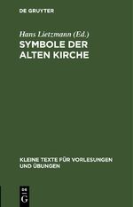Symbole der Alten Kirche Symbole der Alten Kirche