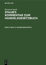 ISBN 9783112603178: Hermann Staub: Staub’s Kommentar zum Handelsgesetzbuch / (Buch 3: Handelsgeschäfte)