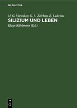 ISBN 9783112619353: Silizium und Leben – Biochemie, Toxikologie und Pharmakologie der Verbindungen des Siliziums