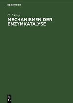 ISBN 9783112619414: Mechanismen der Enzymkatalyse