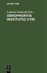 ISBN 9783112626078: Xenophontis Institutio Cyri