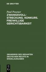 ISBN 9783112633236: Zwangsvollstreckung. Konkurs. Freiwillige Gerichtsbarkeit