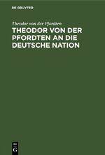 ISBN 9783112636770: Theodor von der Pfordten an die Deutsche Nation - Zum 9. November 1933