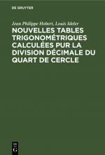 ISBN 9783112639115: Nouvelles tables trigonométriques calculées pur la division décimale du quart de cercle