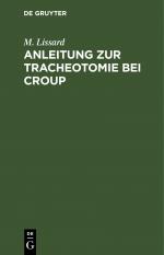 ISBN 9783112639597: Anleitung zur Tracheotomie bei Croup – Nebst einer Vorrede