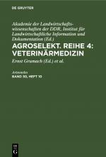 ISBN 9783112647271: Agroselekt. Reihe 4: Veterinärmedizin / Agroselekt. Reihe 4: Veterinärmedizin. Band 30, Heft 10