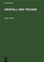 ISBN 9783112653357: Kristall und Technik / Kristall und Technik. Band 7, Heft 6