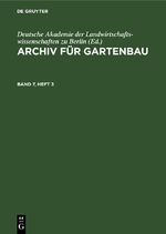 ISBN 9783112654491: Archiv für Gartenbau / Archiv für Gartenbau. Band 7, Heft 3