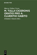 ISBN 9783112671450: M. Tullii Ciceronis Oratio pro A. Cluentio Habito