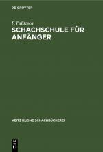 ISBN 9783112672310: Schachschule für Anfänger