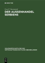 ISBN 9783112675717: Der Außenhandel Serbiens