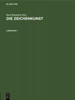 ISBN 9783112677957: Die Zeichenkunst / Die Zeichenkunst. Lieferung 1