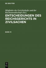 ISBN 9783112678411: Entscheidungen des Reichsgerichts in Zivilsachen / Entscheidungen des Reichsgerichts in Zivilsachen. Band 41