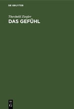 ISBN 9783112678671: Das Gefühl – Eine psychologische Untersuchung