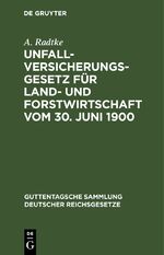 ISBN 9783112684610: Unfallversicherungsgesetz für Land- und Forstwirtschaft vom 30. Juni 1900 – nebst dem Hauptgesetz, den zugehörigen Landesgesetzen, Kaiserl. Verordnungen und Ausführungsbestimmungen