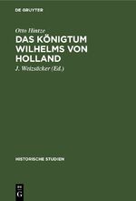 ISBN 9783112690956: Das Königtum Wilhelms von Holland