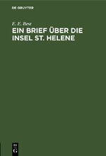 ISBN 9783112693957: Ein Brief über die Insel St. Helene