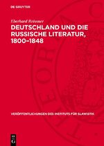 ISBN 9783112710807: Deutschland und die russische Literatur, 1800-1848