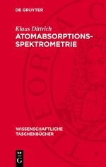 ISBN 9783112716540: Atomabsorptionsspektrometrie