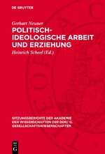 ISBN 9783112744000: Politisch-ideologische Arbeit und Erziehung