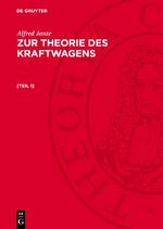 ISBN 9783112765500: Zur Theorie des Kraftwagens. [Teil 1]