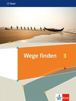 ISBN 9783120071969: Wege finden 3 – Schulbuch Klasse 9/10