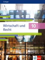 Auer Wirtschaft und Recht 10. Schulbuch Auer Wirtschaft und Recht 10. Schulbuch