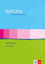 ISBN 9783120453192: Natura Biologie Oberstufe Stoffwechsel - Lehrerband mit CD-ROM Klassen 11-13