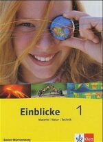 ISBN 9783121130610: Einblicke Materie, Natur, Technik: Einblicke Materie, Natur, Technik