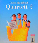 Unser Musikbuch - Quartett – 2. Schuljahr Schülerbuch