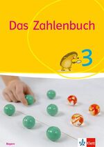 ISBN 9783122024604: Das Zahlenbuch 3. Ausgabe Bayern - Schulbuch Klasse 3