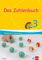 ISBN 9783122024635: Das Zahlenbuch 3. Ausgabe Bayern – Didaktischer Kommentar Klasse 3