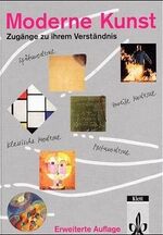 ISBN 9783122054205: Moderne Kunst - Zugänge zu Ihrem Verständnis