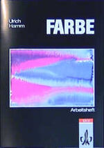 ISBN 9783122059200: Thema Kunst. Arbeitshefte Kunst für die Sekundarstufe II / Farbe – Arbeitsheft