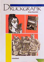 ISBN 9783122060404: Arbeitshefte Kunst für die Sekundarstufe I / Druckgraphik