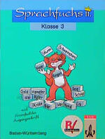 ISBN 9783122423032: Sprachfuchs II. Übungsbücher für das 2., 3. und 4. Schuljahr / Ausgabe für Baden-Württemberg mit reformierter Rechtschreibung und Zeichensetzung