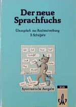 ISBN 9783122423445: Der neue Sprachfuchs : Übungsheft zur Rechtschreibung 3. Schuljahr.  Systematische Ausgabe