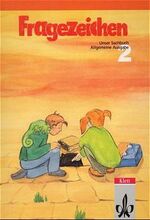 ISBN 9783122590703: Fragezeichen - Unser Sachbuch – Unterrichtswerk für den Sachunterricht. Allgemeine Ausgabe / Schülerbuch Klasse 2