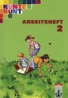 ISBN 9783122702168: Kunterbunt Sachbuch - bisherige Ausgabe / Arbeitsheft 2. Schuljahr