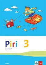 ISBN 9783122708429: Piri 3. Ausgabe Bayern – Arbeitsheft Vereinfachte Ausgangsschrift Klasse 3