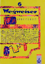 ISBN 9783123072208: Wegweiser - Ausgabe in reformierter Schreibung / Sprachbuch 6