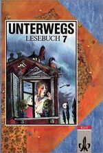 ISBN 9783123087004: Unterwegs. Lesebuch – 7. Klasse