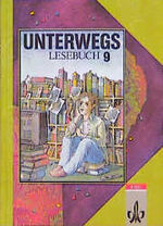 ISBN 9783123089008: Unterwegs. Lesebuch für das 9. Schuljahr. (SB)